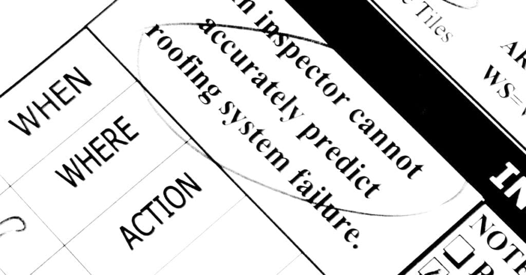 A circled sentence reads “An inspector cannot accurately predict roofing failure” on a sheet of white paper.